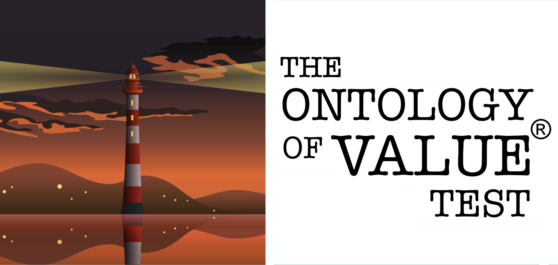 THE ONTOLOGY OF VALUE® TEST
